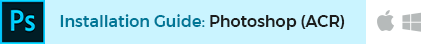 Installing Lightroom presets in Photoshop (Camera Raw)