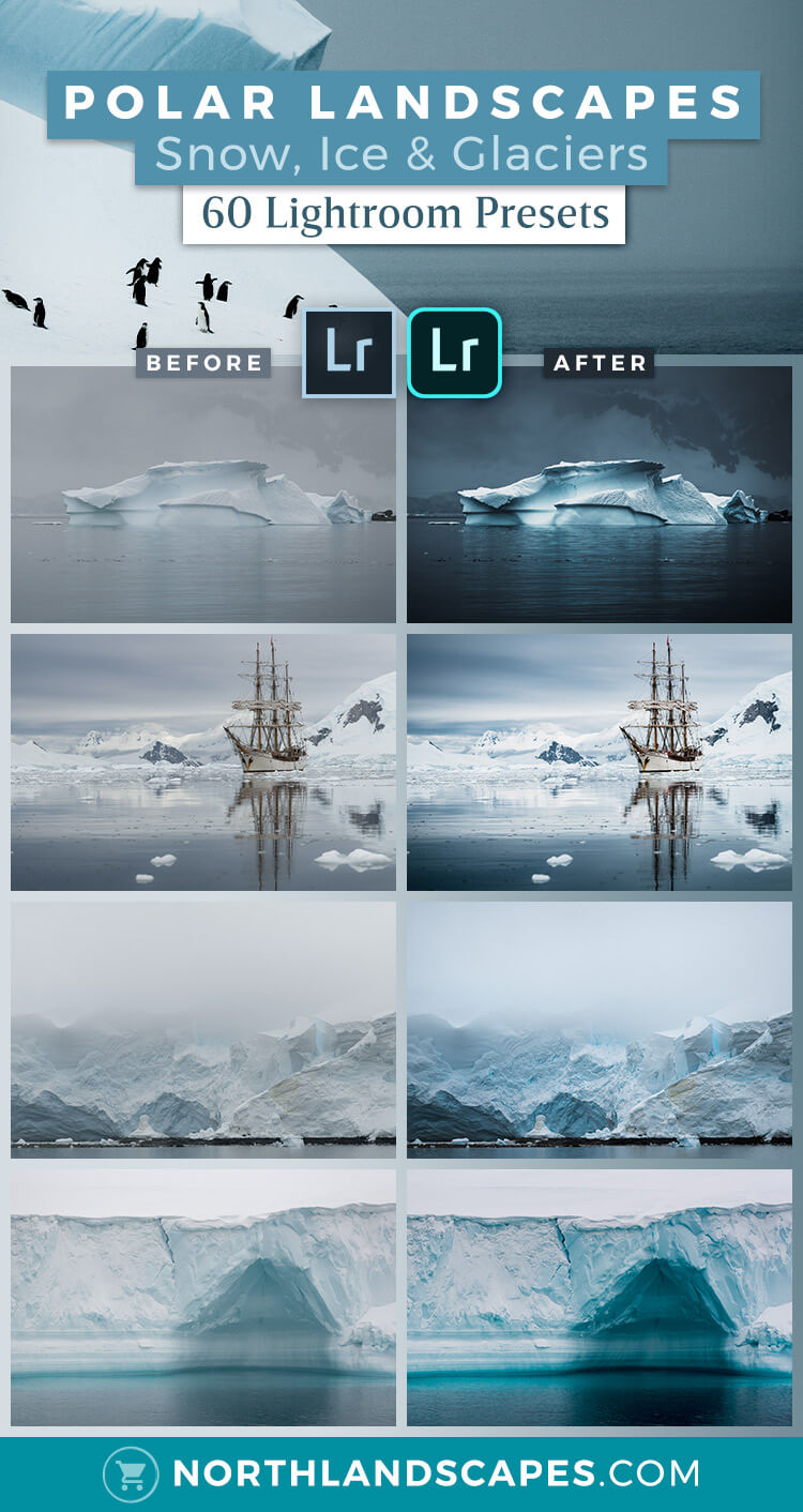 Lightroom Presets for Arctic and Antarctic Landscape Photography